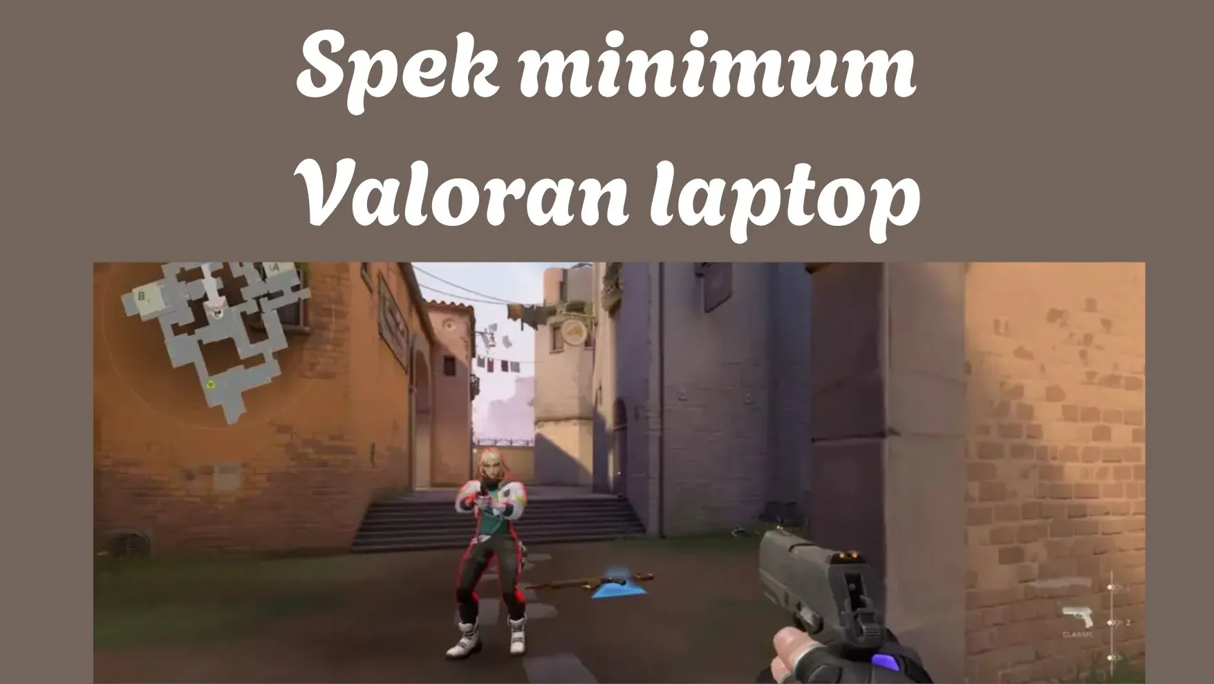 Spek minimum Valoran laptop - sman1salimpaung.sch.id
